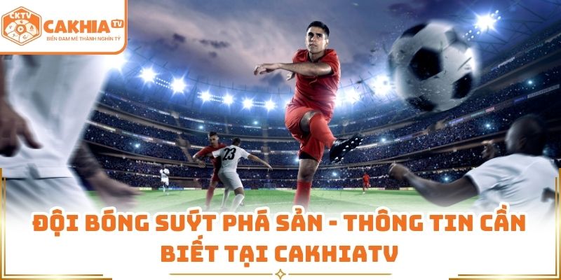 Đội bóng suýt phá sản